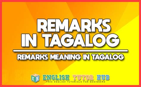 remarks meaning in tagalog